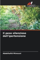 Il peso silenzioso dell'ipertensione (Italian Edition) 6207903501 Book Cover