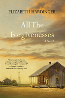 All the Forgivenesses Lib/E 1496720458 Book Cover