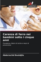 Carenza di ferro nei bambini sotto i cinque anni (Italian Edition) 6206488926 Book Cover