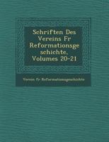 Schriften Des Vereins Fur Reformationsgeschichte, Volumes 20-21 1249965667 Book Cover