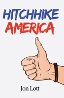 Hitchhike America 1732583102 Book Cover