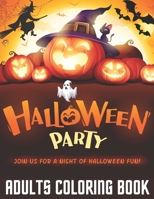Halloween Adults Coloring Book: Happy Halloween Coloring Book for Adults B09DJ7FZQJ Book Cover