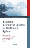 Intelligent Information Retrieval for Healthcare Systems 1685073018 Book Cover