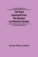 LOS MUERTOS MANDAN 1539418057 Book Cover