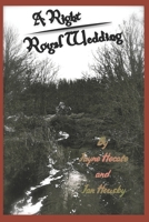 A Right Royal Wedding: Further Adventures in Winscombe (Winscombe Tales) B0CNNH85L1 Book Cover