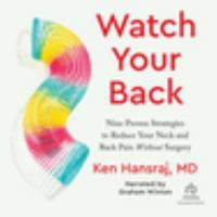 Watch Your Back: Nine Proven Strategies to Reduce Your Neck and Back Pain Without Surgery Library Edition 1705079970 Book Cover