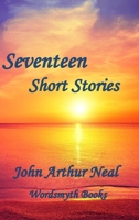 Seventeen Short Stories B0HHPMWVP2 Book Cover