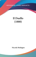 Il Duello (1880) 1160880026 Book Cover