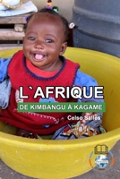 L'AFRIQUE, DE KIMBANGU À KAGAME - Celso Salles 1006542973 Book Cover