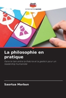La philosophie en pratique (French Edition) 6207617983 Book Cover