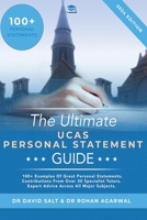 The Ultimate UCAS Personal Statement Guide: 100+ examples of great personal statements. Contributions from over 30 specialist tutors. Expert advice across all major subjects. 1913683826 Book Cover