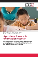 Aproximaciones a la orientación escolar 6202118261 Book Cover