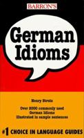 German Idioms (Barron's Idioms Series) 0812090101 Book Cover