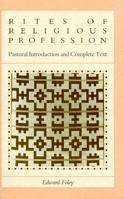 Rites of Religious Profession: Pastoral Introduction and Complete Text 1666769711 Book Cover