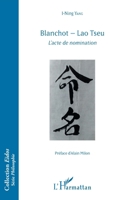 Blanchot - Lao Tseu: L'acte de nomination (Eidos) (French Edition) 2343169640 Book Cover
