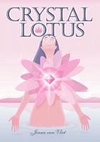 Crystal Lotus 1462880312 Book Cover