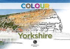 Colour Yorkshire 1912060736 Book Cover