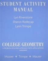 Student Activity Manual for College Geometry: A Problem Solving Approach with Applications 013615798X Book Cover