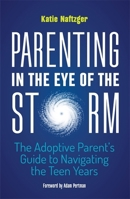 Parenting in the Eye of the Storm 1785927019 Book Cover