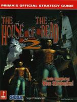 The House of the Dead 2: Prima's Official Strategy Guide 0761524177 Book Cover