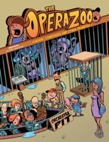 The Opera Zoo: Singers, Composers and Other Primates 0757598242 Book Cover