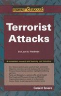 Terrorist Attacks (Compact Research Series) 1601520220 Book Cover