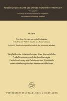Vergleichende Untersuchungen Uber Die Naturliche Freilufttrocknung Und Die Beschleunigte Freilufttrocknung Mit Geblasen Von Schnittholz Unter Mitteleuropaischen Wetterverhaltnissen 3663039641 Book Cover