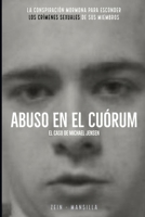 Abuso en el cuórum: El caso de Michael Jensen B09MYRCXM9 Book Cover