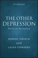 The Other Depression: Bipolar Disorder 0415998778 Book Cover