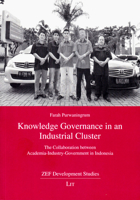 Knowledge Governance in an Industrial Cluster: The Collaboration between Academia-Industry-Government in Indonesia (27) 3643905084 Book Cover