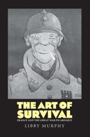 The Art of Survival: France and the Great War Picaresque 030021751X Book Cover