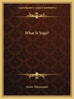 What Is Yoga? 1162908696 Book Cover