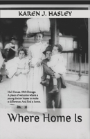 Where Home Is 1708695257 Book Cover