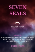 Seven Seals: Delta IV 1777670373 Book Cover