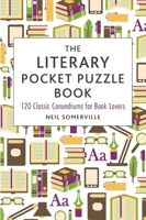 The Literary Pocket Puzzle Book: 120 Classic Conundrums for Book Lovers 1510710779 Book Cover