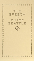 The Chief Seattle's Speech (1854) 155709456X Book Cover