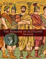 Romans in Scotland 1905267517 Book Cover