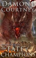 The Fate of Champions 0985829842 Book Cover