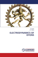 Electrodynamics of Dyons 6205513021 Book Cover