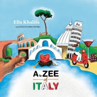 A to Zee of Italy 1940387159 Book Cover