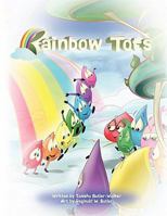 Rainbow Tots- 10-28 0557808901 Book Cover