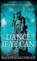 Dance If Ye Can 4867513377 Book Cover
