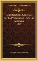 Consid�rations G�n�rales Sur La Propagation Dans Les Animaux... 1160057435 Book Cover