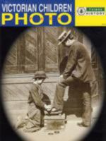 Victorian Children 1852765712 Book Cover
