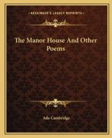 The Manor House and Other Poems 1162701528 Book Cover