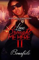 Love Brought Me Here 2 1530408342 Book Cover