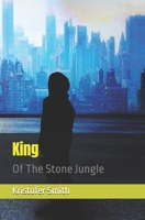 King of The Stone Jungle B0BMF3VHKP Book Cover