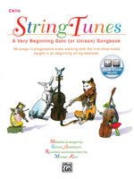Stringtunes -- A Very Beginning Solo (or Unison) Songbook: Cello, Book & Online Audio 0769230016 Book Cover