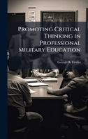 Promoting Critical Thinking in Professional Military Education 102509638X Book Cover