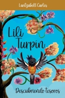 Lili Turpín: Descubriendo tesoros (Spanish Edition) 8576040891 Book Cover
